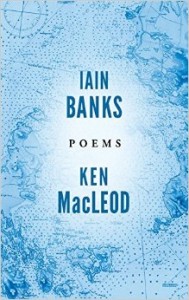 Poems Iain Banks Ken MacLeod