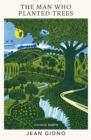 The Man Who Planted Trees : One of the most pressing stories of our time