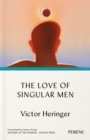 The Love of Singular Men