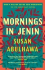 Mornings in Jenin : Over a million copies sold - a classic of modern Palestinian writing