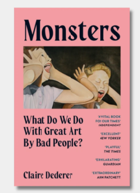 Non-Fiction Book Group reads 'Monsters: What Do We Do with Great Art by Bad People?' by Claire Dederer