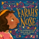 Farah's Nose : A celebration of South Asian heritage and family
