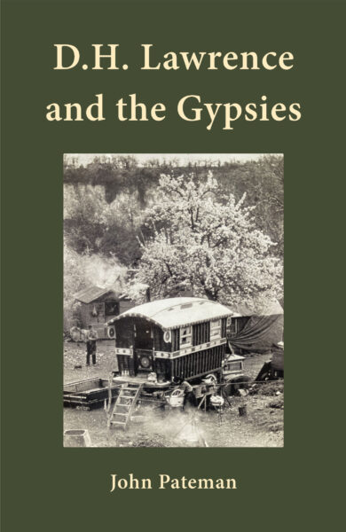 D.H. Lawrence and the Gypsies, with John Pateman
