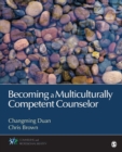 Becoming A Multiculturally Competent Councelor