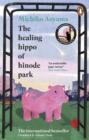 The Healing Hippo Of Hinode Park