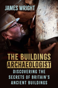 James Wright: The Buildings Archaeologist