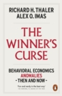 The Winner's Curse : Behavioral Economics Anomalies Then and Now