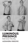Luminous Presence : Derek Jarman's Life-Writing