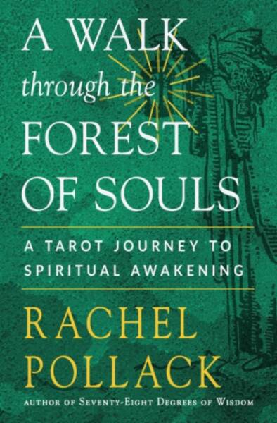DATE CHANGE: Witchcraft & Paganism Book Group discusses A Walk Through the Forest of Souls by Rachel Pollack