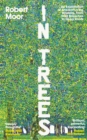 In Trees : An Exploration of Ancient Living Wisdom, From Wild Branches to Deep Roots