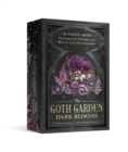 The Goth Garden: Dark Blooms : 50 Postcards Featuring the Mystery and Beauty of the Goth Garden