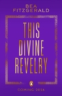 This Divine Revelry