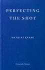 Perfecting the Shot
