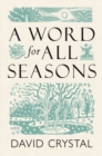 A Word for All Seasons