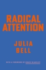 Radical Attention