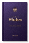 Pocket Book of Witches : Myth, Magic & Meaning